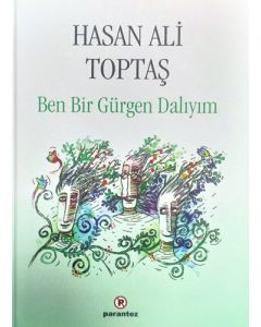 Ben Bir Gürgen Dalıyım (Ciltli)