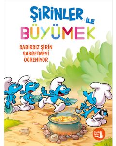 Şirinler ile Büyümek 7 - Sabırsız Şirin Sabretmeyi Öğreniyor