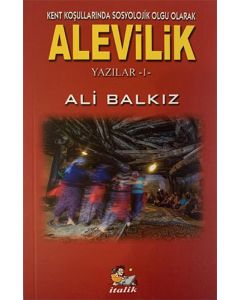 Kent Koşullarında Sosyolojik Olgu Olarak Alevilik