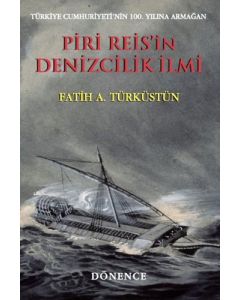 Piri Reis'in Denizcilik İlmi