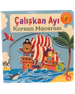 Çalışkan Ayı - Korsan Macerası (Ciltli - Hareketli Kitap)