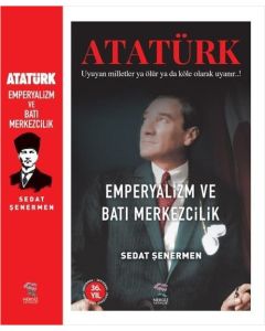 Atatürk - Emperyalizm ve Batı Merkezcilik