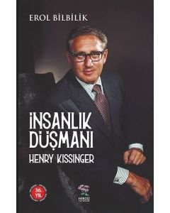 İnsanlık Düşmanı Henry Kissinger