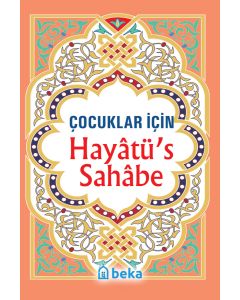 Çocuklar İçin Hayatüs Sahabe