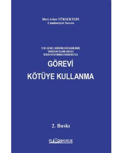 Görevi Kötüye Kullanma