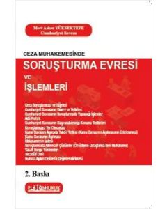Ceza Muhakemesinde Soruşturma Evresi ve İşlemleri