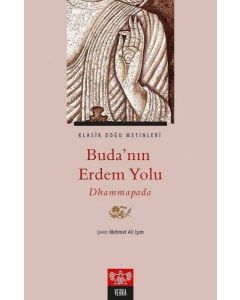 Buda'nın Erdem Yolu - Dhammapada