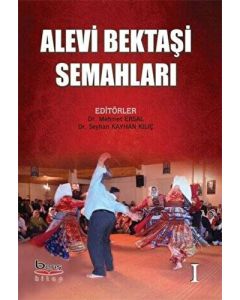 Alevi Bektaşı Semahları Cilt 1