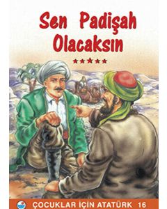Sen Padişah Olacaksın 