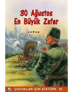 30 Ağustos En Büyük Zafer