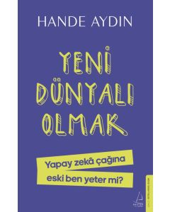 Yeni Dünyalı Olmak