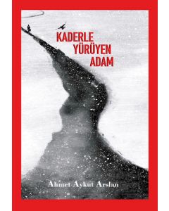 Kaderle Yürüyen Adam