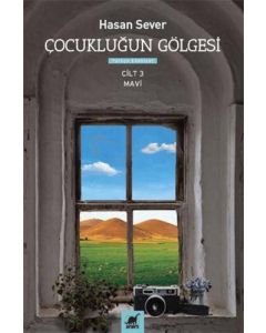 Çocukluğun Gölgesi Üçüncü Cilt: Mavi