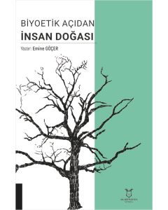 Biyoetik Açıdan İnsan Doğası
