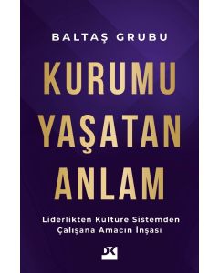 Kurumu Yaşatan Anlam