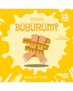 Neden Büyürüm?
