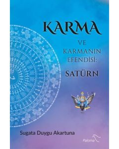 Karma ve Karmanın Efendisi: Satürn