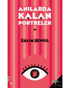 Anılarda Kalan Portreler