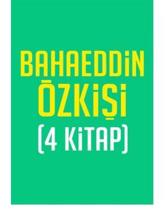 Bahaeddin Özkişi Seti - 4 Kitap Takım