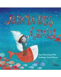 Alim'in Düş Gemisi