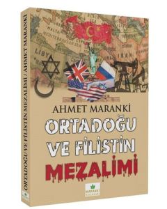 Ortadoğu ve Filistin Mezalimi