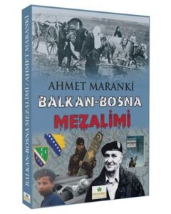 Balkan-Bosna Mezalimi