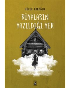 Rüyaların Yazıldığı Yer