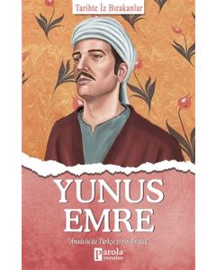 Tarihte İz Bırakanlar - Yunus Emre 