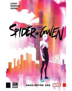 Spider-Gwen Cilt 1-Daha Büyük Güç
