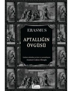 Aptallığın Övgüsü  (Bez Ciltli)