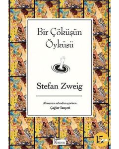 Bir Çöküşün Öyküsü (Bez Ciltli)
