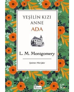 Yeşilin Kızı Anne Ada (Bez Ciltli)