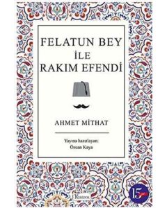 Felatun Bey ile Rakım Efendi (Bez Ciltli)