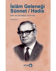 İslam Geleneği: Sünnet-Hadis