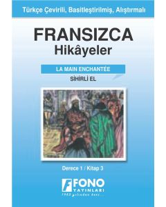 Fransızca Hikayeler -  Sihirli El