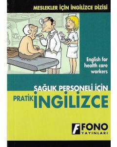 Sağlık Personeli İçin Pratik İngilizce