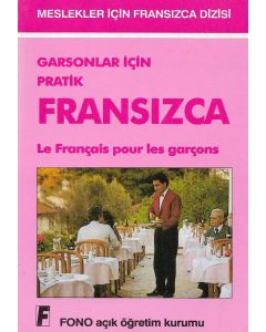 Garsonlar İçin Pratik Fransızca