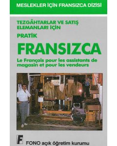 Tezgahtarlar ve Satış Elemanları için Pratik Fransızca