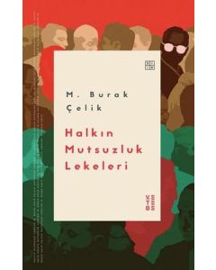 Halkın Mutsuzluk Lekeleri