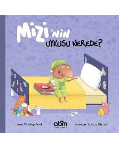 Mizi’nin Uykusu Nerede?