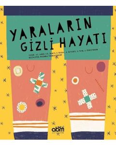 Yaraların Gizli Hayatı