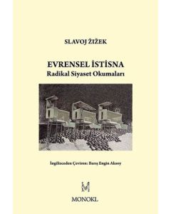 Evrensel İstisna - Radikal Siyaset Okumaları 