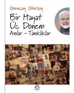 Bir Hayat Üç Dönem