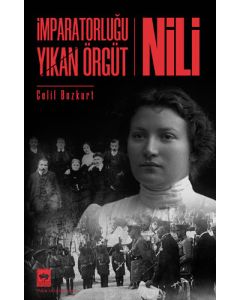 İmparatorluğu Yıkan Örgüt - Nili