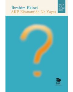 AKP Ekonomide Ne Yaptı