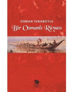 Bir Osmanlı Rüyası