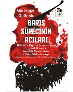 Barış Sürecinin Acıları
