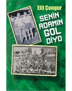 Senin Adamın Gol Diyo