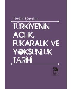Türkiye'nin Açlık, Fukaralık ve Yoksunluk Tarihi