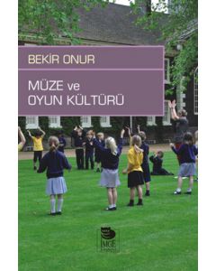 Müze ve Oyun Kültürü
